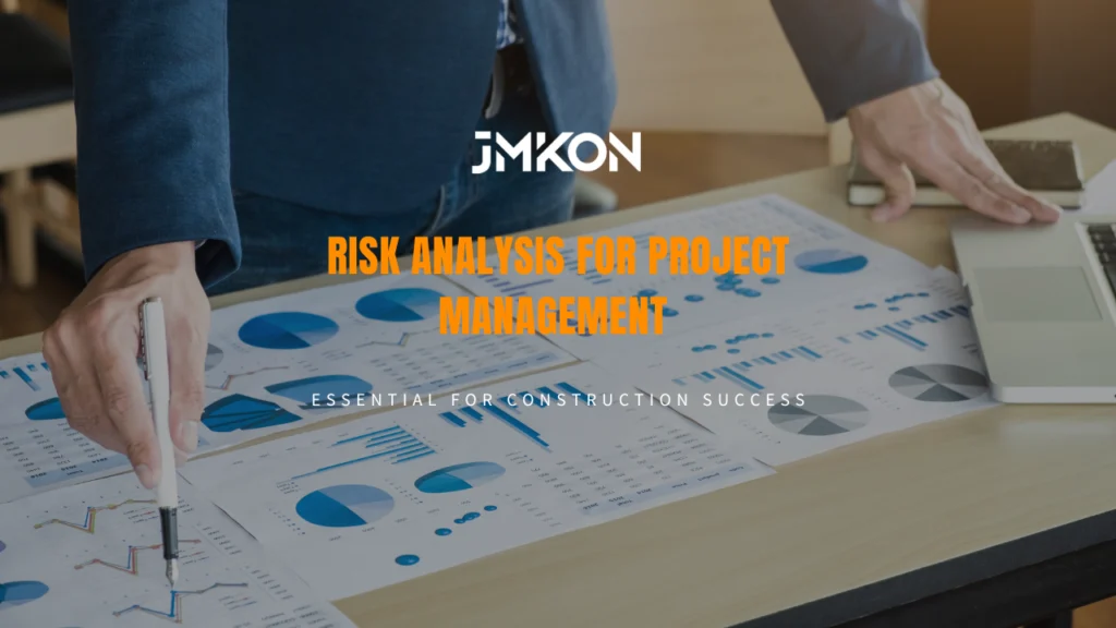 Risk Analysis for Project Management: Essential for Construction Success